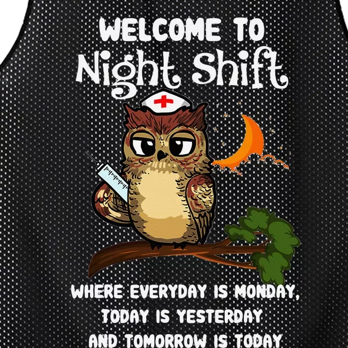 Welcome To Night Shift Where Everday Is Monday Owls Nurse Mesh Reversible Basketball Jersey Tank