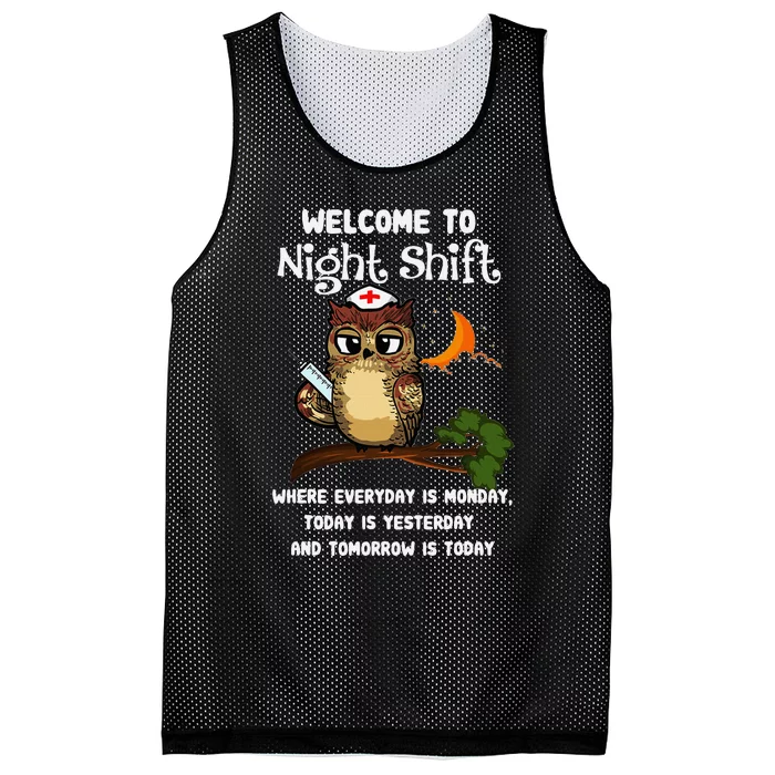 Welcome To Night Shift Where Everday Is Monday Owls Nurse Mesh Reversible Basketball Jersey Tank