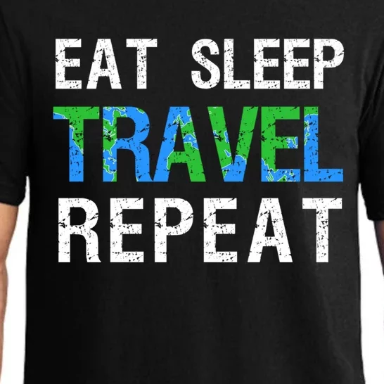 Wanderlust Travel Nomad Travelling Eat Sleep Travel Repeat Gift Pajama Set