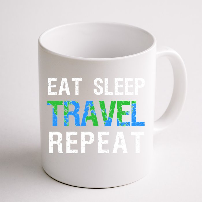 Wanderlust Travel Nomad Travelling Eat Sleep Travel Repeat Gift Front & Back Coffee Mug