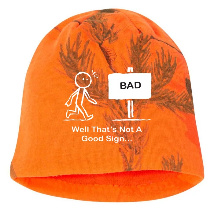 Well Thats Not A Good Sign Funny Stick Figure Kati - Camo Knit Beanie