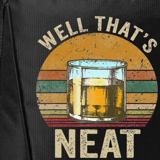 Well That's Neat Funny Retro Whiskey Bourbon Lovers Gifts City Backpack