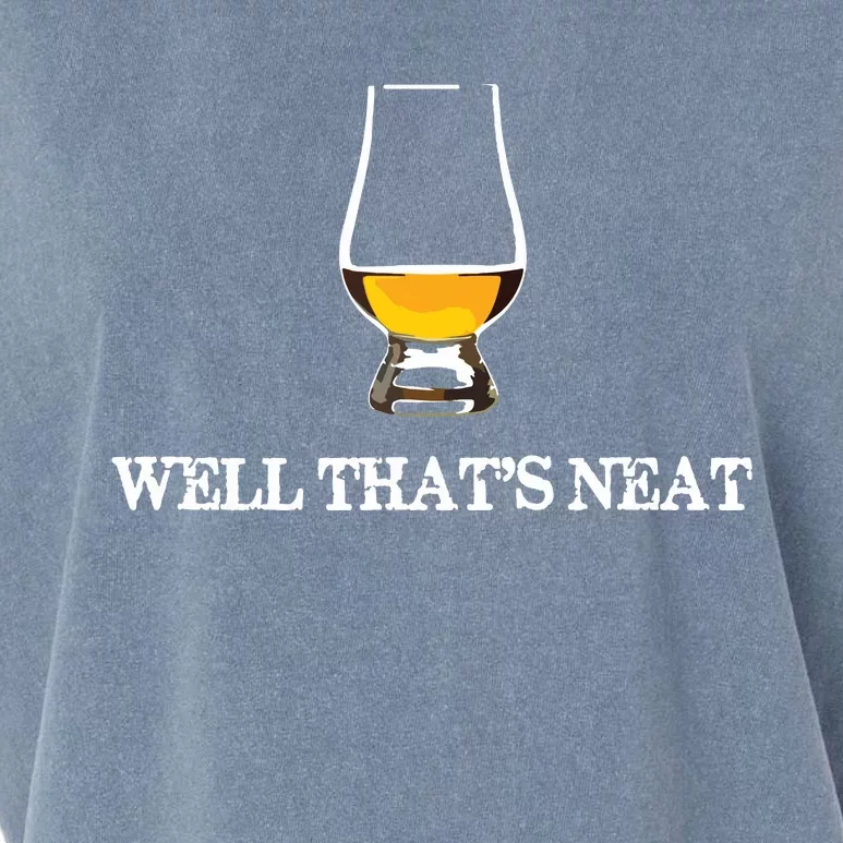 Well Thats Neat Funny Whiskey Garment-Dyed Women's Muscle Tee