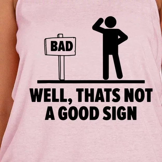 Well Thats Not A Good Sign Women's Knotted Racerback Tank