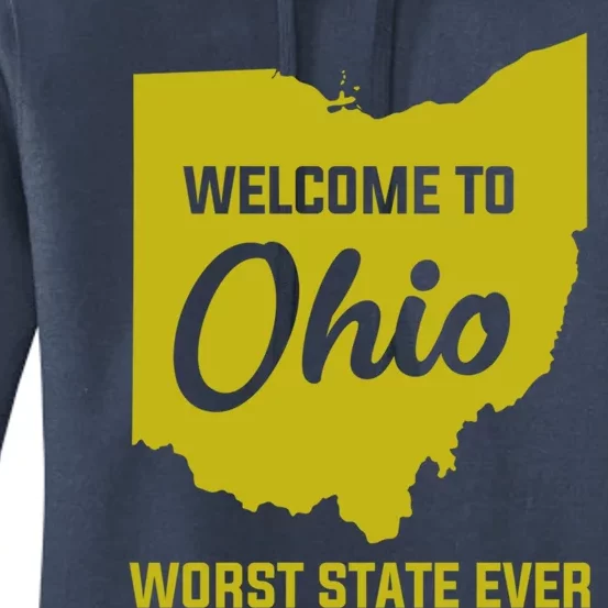 Welcome To Ohio The Worst State Ever Gift Women's Pullover Hoodie