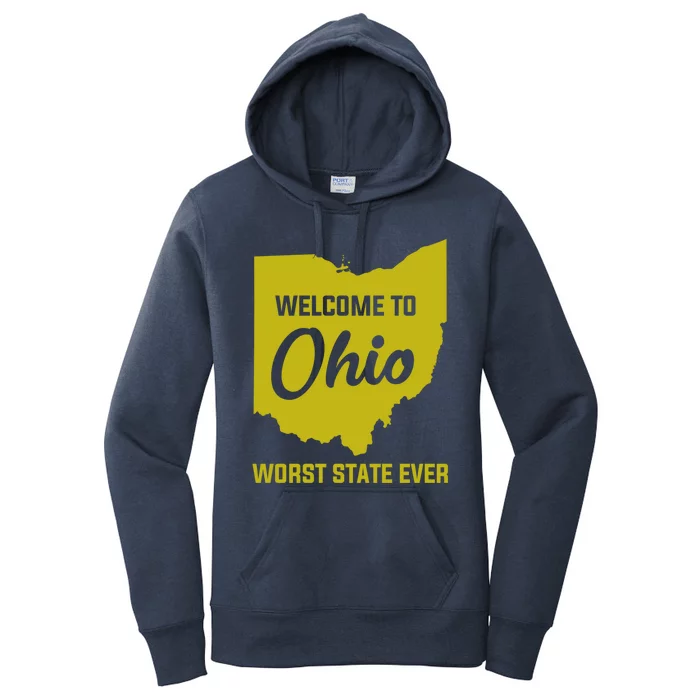 Welcome To Ohio The Worst State Ever Gift Women's Pullover Hoodie