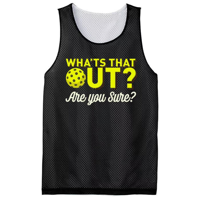 Was That Out? Are You Sure? For Pickleball Players Mesh Reversible Basketball Jersey Tank