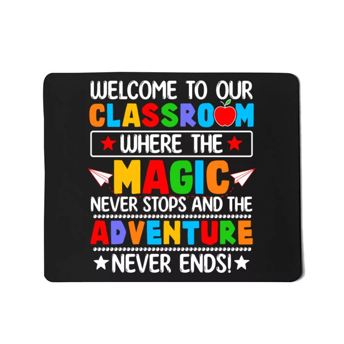 Wecome To Our School Gift Teacher Back To School Mousepad