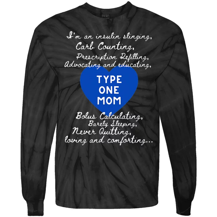 Wo Type One Mom Awareness Type 1 Diabetes Tie-Dye Long Sleeve Shirt