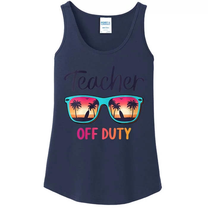 Womens Teacher Off Duty Happy Last Day Of School Teacher Summer Ladies Essential Tank