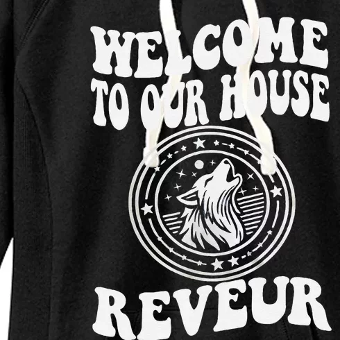 Welcome To Our House Reveur House Of Dreamers Rca Women's Fleece Hoodie