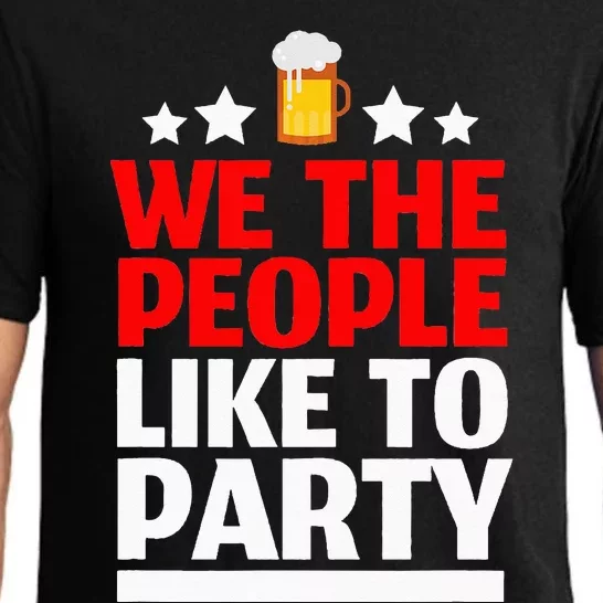 We The People Like To Party 4th Of July Beer Drinking Pajama Set