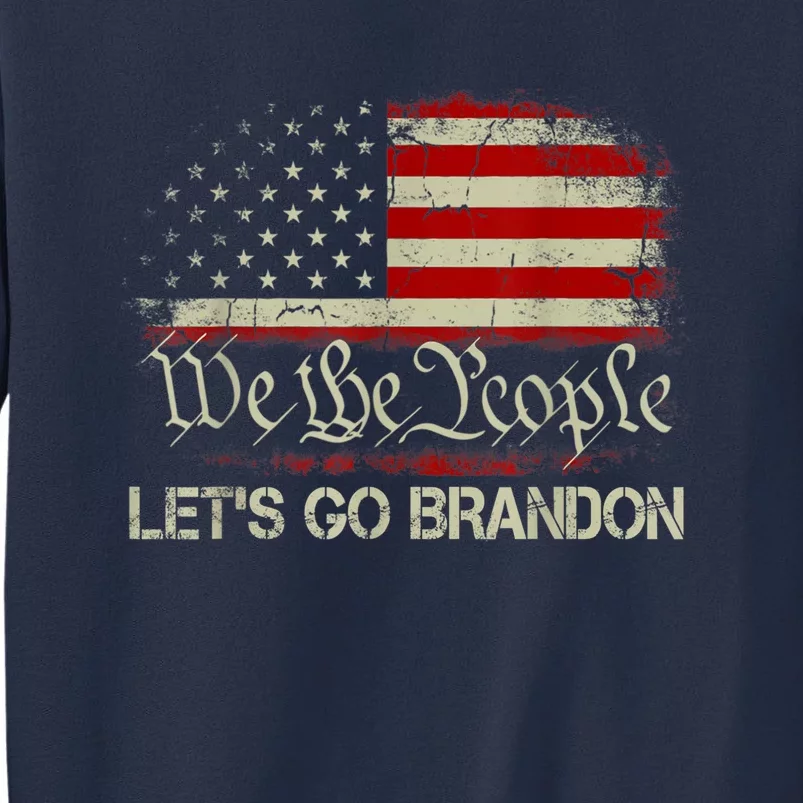 We The People Let's Go Brandon Sweatshirt