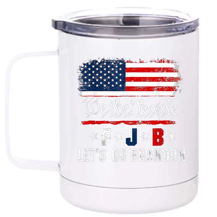 We The People, Let’s Go, Brandon Conservative Anti Liberal Front & Back 12oz Stainless Steel Tumbler Cup