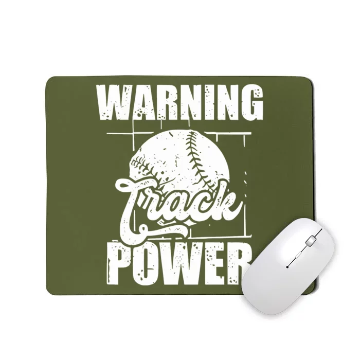 Warning Track Power Baseball Mousepad