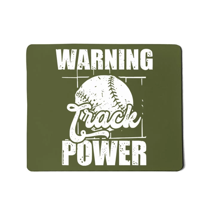 Warning Track Power Baseball Mousepad