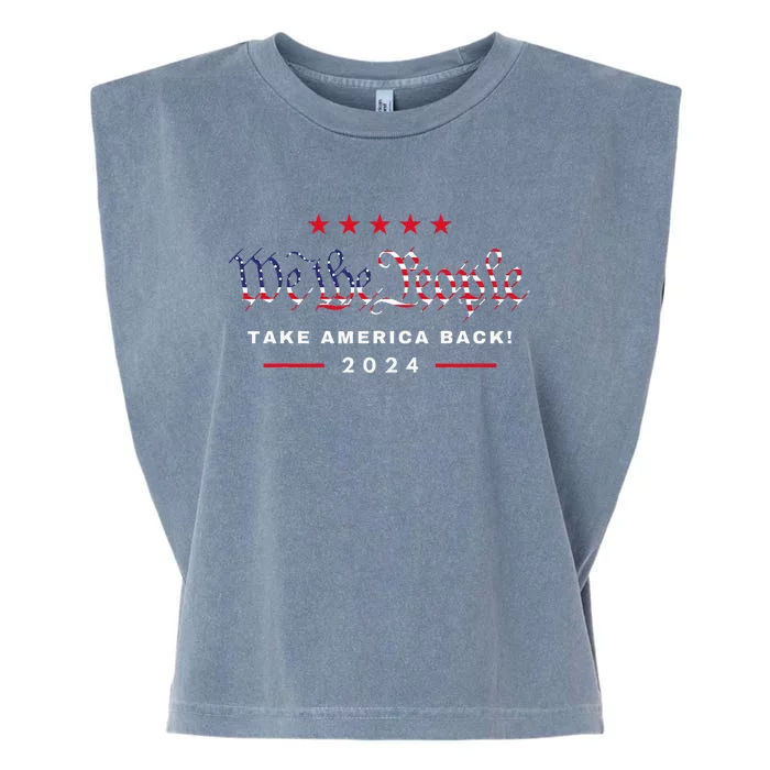 We The People Take America Back Trump Maga 2024 Garment-Dyed Women's Muscle Tee