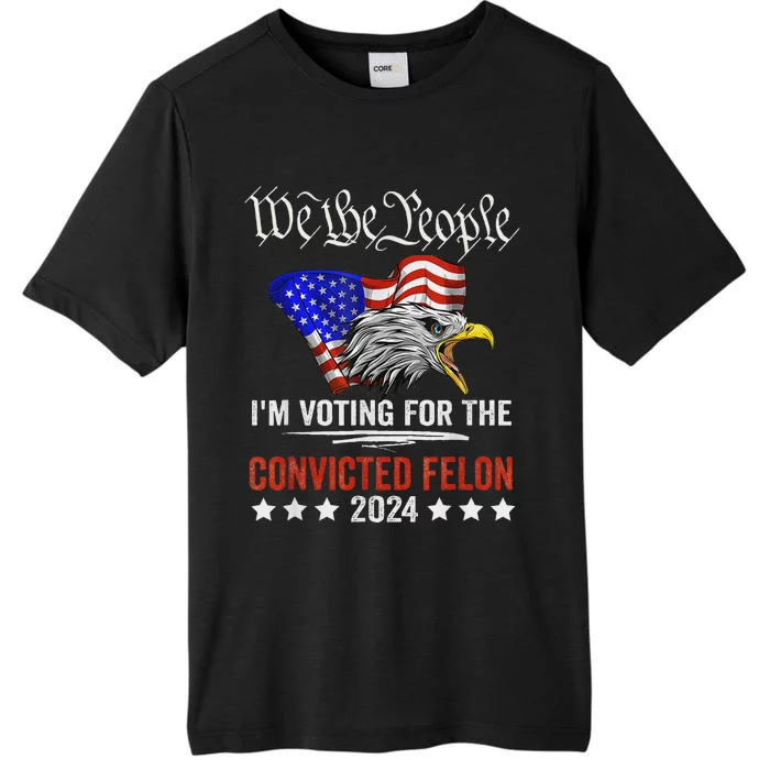 We The People Voting Convicted Felon Eagle ChromaSoft Performance T-Shirt