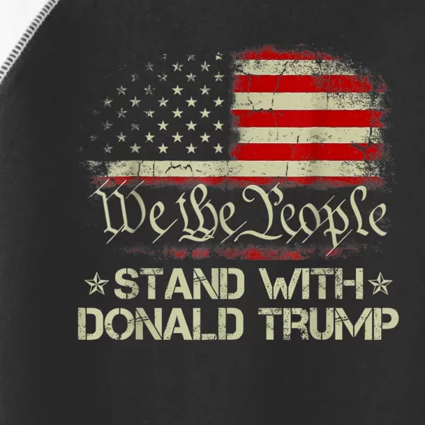 We The People Stand With Donald Trump 2024 American Flag Toddler Fine Jersey T-Shirt