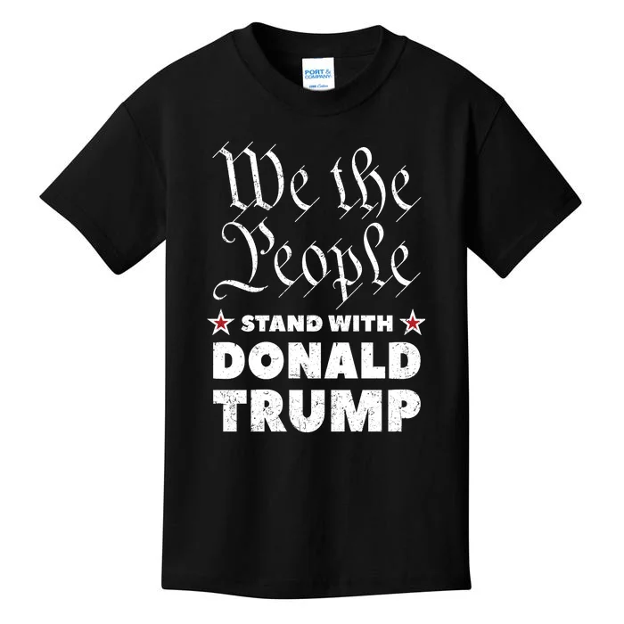 We The People Stand With Donald Trump 2024 Kids T-Shirt