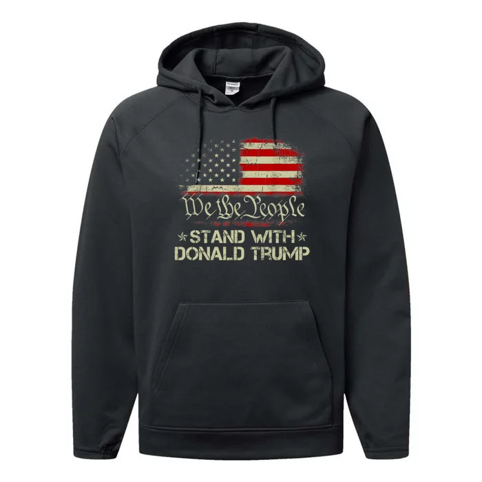 We The People Stand With Donald Trump 2024 American Flag Performance Fleece Hoodie