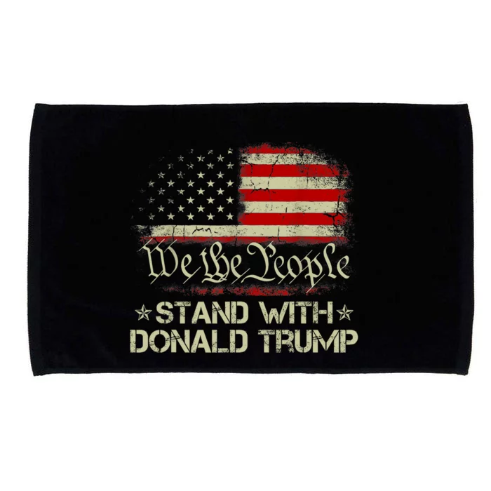 We The People Stand With Donald Trump 2024 American Flag Microfiber Hand Towel