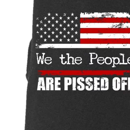 We The People Are Pissed Pro American Doggie 3-End Fleece Hoodie