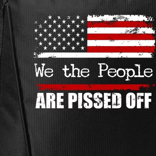 We The People Are Pissed Pro American City Backpack