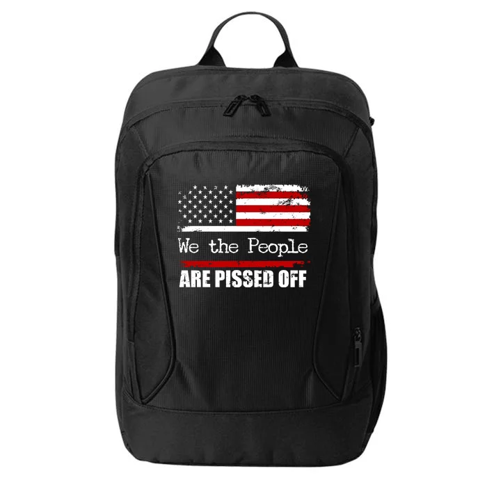 We The People Are Pissed Pro American City Backpack