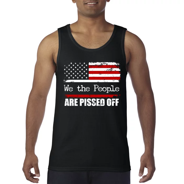 We The People Are Pissed Pro American Tank Top