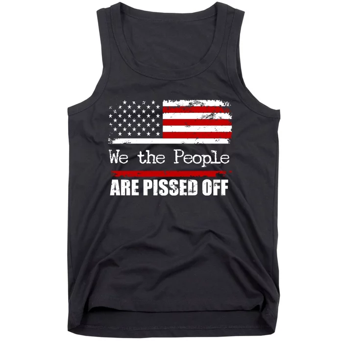 We The People Are Pissed Pro American Tank Top