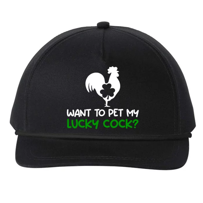 Want To Pet My Lucky Cock Funny St PatrickS Day Chicken Pun Snapback Five-Panel Rope Hat