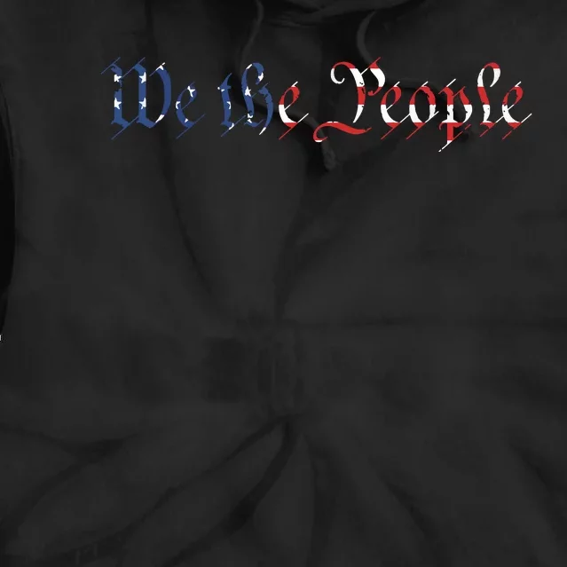 We The People US Constitution 1776 Freedom American Flag Tie Dye Hoodie