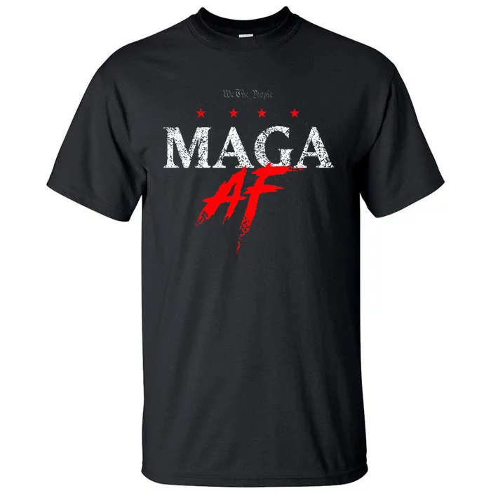 We The People Maga Af Tall T-Shirt