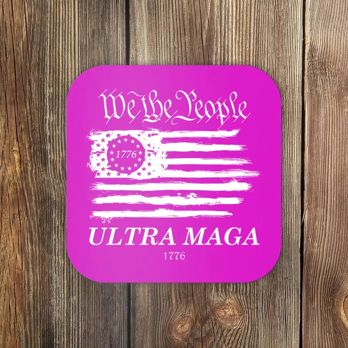 We The People Ultra MAGA Proud Betsy Ross 1776 Flag Coaster