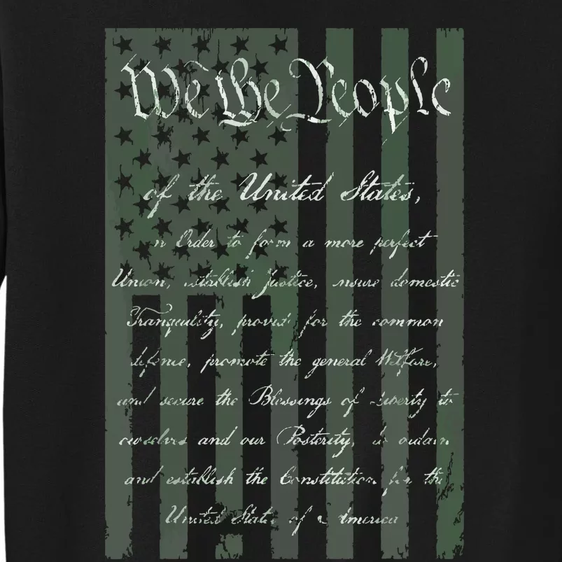 WE THE PEOPLE US CONSTITUTION PREAMBLE UNITED STATES FLAG Tall Sweatshirt