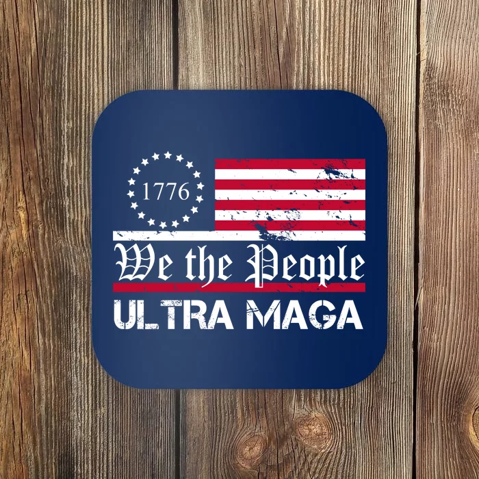 We The People 1776 Ultra Maga Coaster