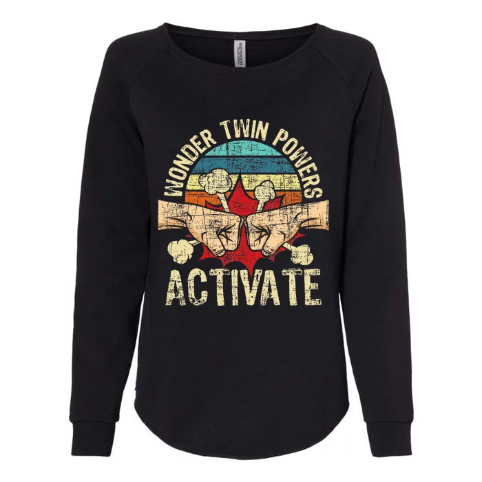 Wonder Twin Powers Activate Twins Brother Sister Sibling Womens California Wash Sweatshirt