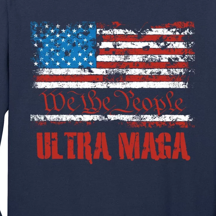 We The People Ultra MAGA King Vintage USA Flag Pride Tall Long Sleeve T-Shirt