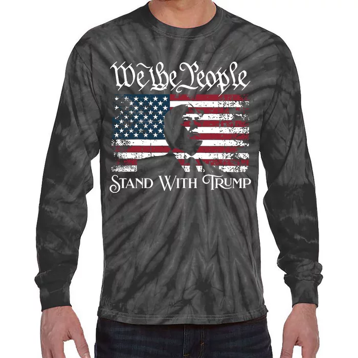 We The People Stand With Trump Tie-Dye Long Sleeve Shirt