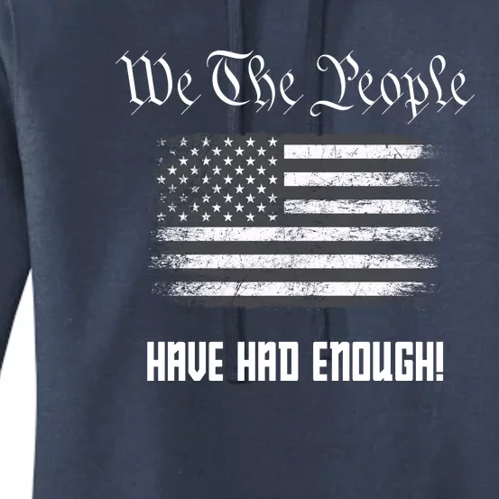 We The People Have Had Enough! American Flag Design USA Women's Pullover Hoodie