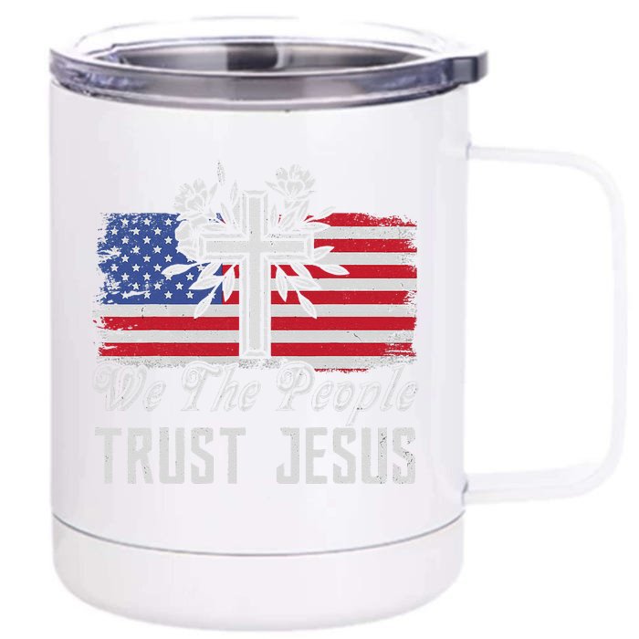 We The People Trust Jesus Vintage US Flag Independence Day Gift Front & Back 12oz Stainless Steel Tumbler Cup