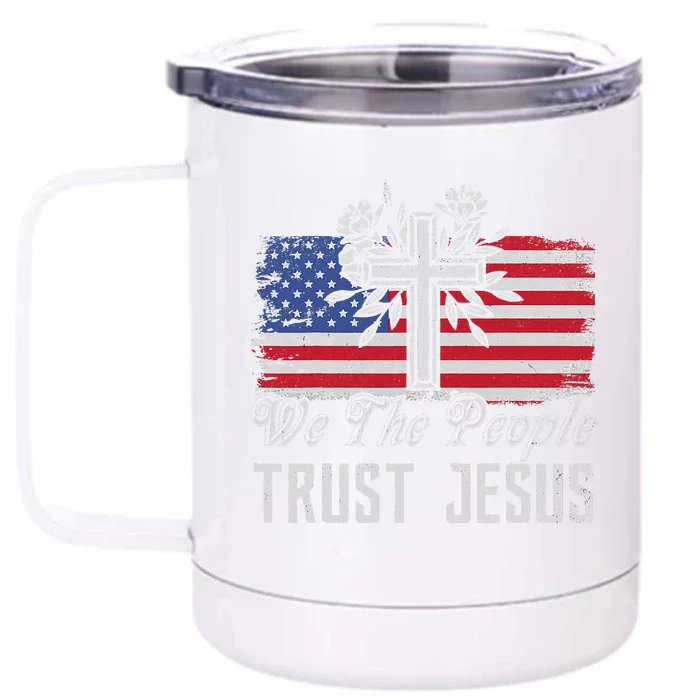 We The People Trust Jesus Vintage US Flag Independence Day Gift Front & Back 12oz Stainless Steel Tumbler Cup