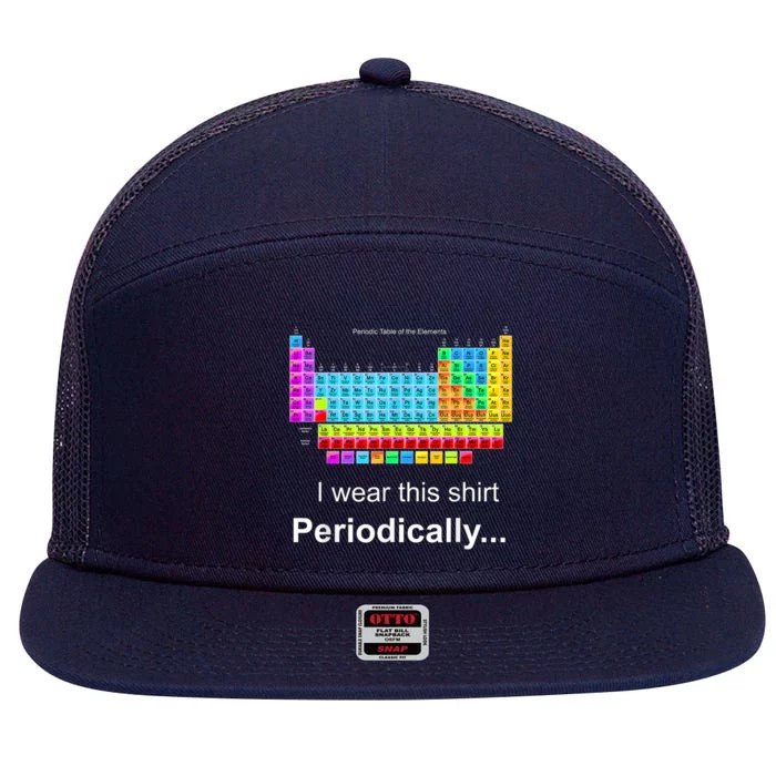 Wear This Periodically Periodic Table Of Elements 7 Panel Mesh Trucker Snapback Hat