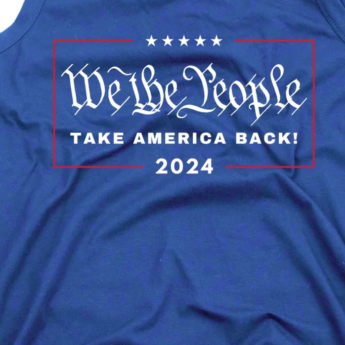 We The People Take America Back! 4th Of July 2024 Usa Maga Gift Tank Top