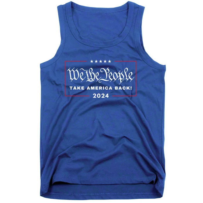 We The People Take America Back! 4th Of July 2024 Usa Maga Gift Tank Top