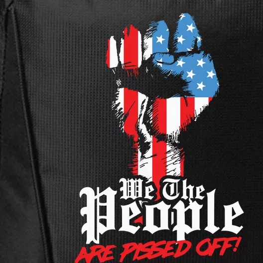 We The People Are Pissed Off Trump MAGA Constitution Gift City Backpack