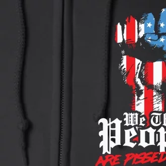 We The People Are Pissed Off Trump MAGA Constitution Gift Full Zip Hoodie