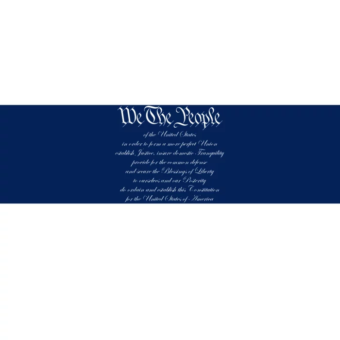 We The People Constitution American Patriot We The People Bumper Sticker