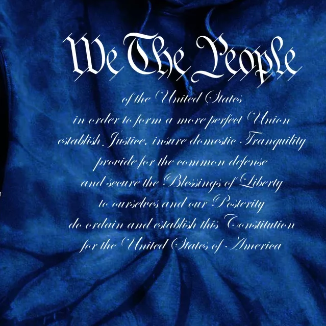 We The People Constitution American Patriot We The People Tie Dye Hoodie